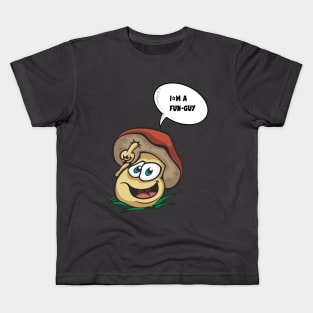 I'm a fun-guy Kids T-Shirt